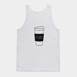 Coffee Is Life Tank Top